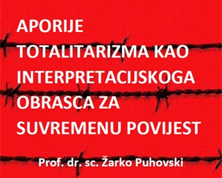 Poziv na predavanje „Aporije totalitarizma kao interpretacijskoga obrasca za suvremenu povijest“